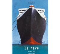 La nave. Ediz. illustrata