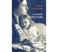 La nave per Kobe – Diari giapponesi di mia madre