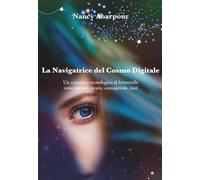 La Navigatrice del Cosmo Digitale