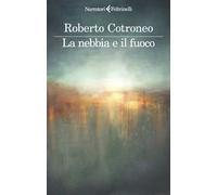La nebbia e il fuoco