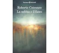 La nebbia e il fuoco