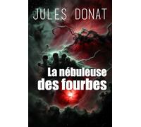 La nébuleuse des fourbes: Les enquêtes de Jes Cortes