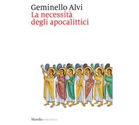 La necessità degli apocalittici - Alvi Geminello