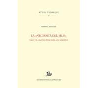 La «necessità del filo». Vico e la conquista della humanitas