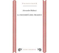 La necessità del tragico
