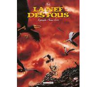 La Nef des Fous - Intégrale T01 à T04