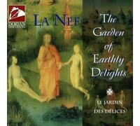 La Nef - Garden of Earthly Delights