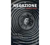 La negazione-Die Verneinung. Ediz. bilingue