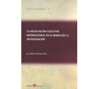 La negociación colectiva internacional en el marco de la digitalización