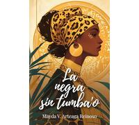LA NEGRA SIN TUMBA’O