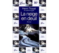 La Neige En Deuil (French Edition) by Henri Troyat (1994-05-04)
