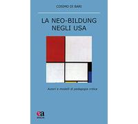 La neo-Bildung negli USA. Autori e modelli di pedagogia critica