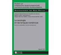 La neología en las lenguas románicas (Copertina rigida)