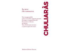 La neve che conoscevo. Poesie scelte (1983-2000). Ediz. italiana e greca