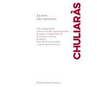 La neve che conoscevo. Poesie scelte (1983-2000). Ediz. italiana e greca