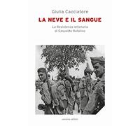 La neve e il sangue. La resistenza letteraria di Gesualdo Bufalino