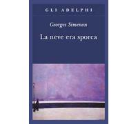 La neve era sporca