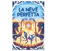 La neve perfetta - 2024 - Piemme (Il battello a vapore. One shot)