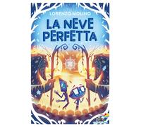 La neve perfetta - Molino Lorenzo