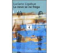 La neve se ne frega