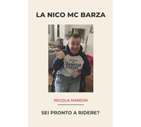 LA NICO MC BARZA: SEI PRONTO A RIDERE?
