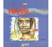 La Nigeria dei bambini. Storie di ogni giorno