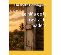 La niña de la casita de madera