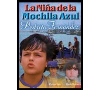 La Nina de la Mochila Azul - La Nina de la Mochila Azul