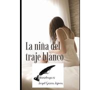 La niña del traje blanco