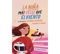La Niña más veloz que el viento: La historia de Tatiana Calderón