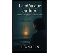 La niña que callaba