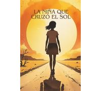La niña que cruzó el sol