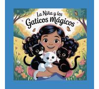 La niña y los gaticos mágicos