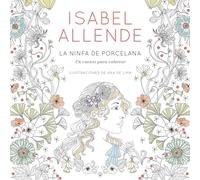 La ninfa de porcelana: Un Cuento Para Colorear