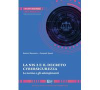 La NIS 2 e il decreto cybersicurezza. Le norme e gli adempimenti - Razzant...