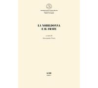 La nobildonna e il frate