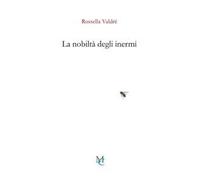La nobiltà degli inermi