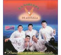 La Nobleza De Aguililla (Prendido A Un Sentimiento)