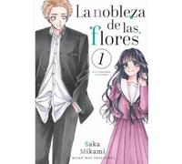 La nobleza de las flores 1