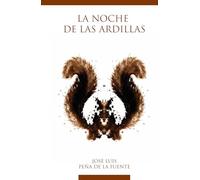 La noche de las ardillas