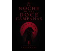 La Noche de las Doce Campanas