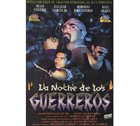 La Noche de Los Guerreros - La Noche de Los Guerreros