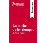 La noche de los tiempos de René Barjavel (Guía de lectura): Resumen y análisis completo