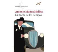 La noche de los tiempos [Lingua spagnola]