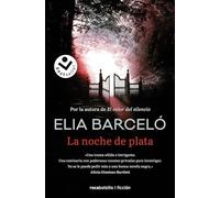La noche de plata/ The Silver Night