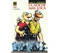 La noche mas loca/ The Craziest Night