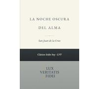 La noche oscura del alma: Cásicos Leídos Hoy
