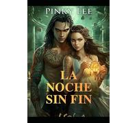 LA NOCHE SIN FIN