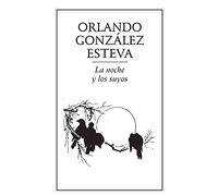 LA NOCHE Y LOS SUYOS