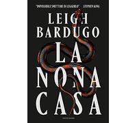 Libri Leigh Bardugo - La Nona Casa